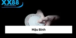 Mậu Binh Là Gì?